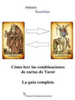 Cómo Leer Las Combinaciones De Cartas De Tarot La Guía Completa: La Guía Completa