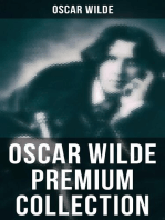 OSCAR WILDE Premium Collection: Complete Works: Plays, Novel, Poetry, Short Stories, Fairy Tales, Philosophical Essays, Literary Reviews, Articles, Letters & Biography