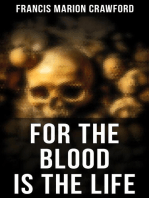 For the Blood Is the Life: Collected Horrors: The Witch of Prague, The Screaming Skull, The Doll's Ghost, Man Overboard…