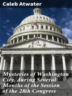 Mysteries of Washington City, during Several Months of the Session of the 28th Congress