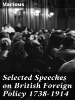 Selected Speeches on British Foreign Policy 1738-1914