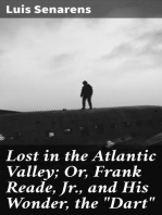 Lost in the Atlantic Valley; Or, Frank Reade, Jr., and His Wonder, the "Dart"