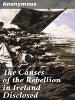 The Causes of the Rebellion in Ireland Disclosed