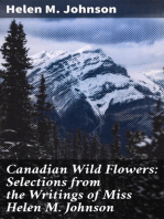 Canadian Wild Flowers: Selections from the Writings of Miss Helen M. Johnson