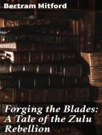 Forging the Blades: A Tale of the Zulu Rebellion