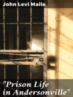 "Prison Life in Andersonville": With Special Reference to the Opening of Providence Spring