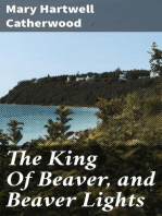 The King Of Beaver, and Beaver Lights