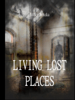 Living Lost Places