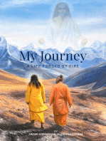 My Journey: A Life Forged By Fire