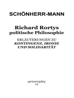 Richard Rortys politische Philosophie: Erläuterungen zu 'Kontingenz, Ironie und Solidarität'