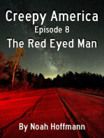 Creepy America Episode 8: The Red Eyed Man