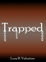 Trapped