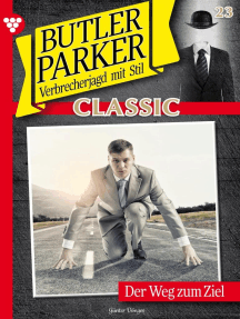 Butler Parker Classic 23 – Kriminalroman: Der Weg zum Ziel
