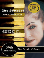 The Symbiot 30th Anniversary, The Nadia Edition