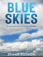 Blue Skies- Anthology of Short Stories