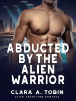 Abducted by the Alien Warrior: Alien Abduction Romance