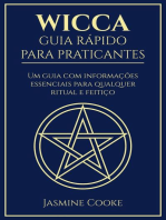 Wicca - Guia Rápido para Praticantes: Um Guia com Informações Essenciais para Qualquer Ritual e Feitiço