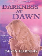 Darkness at Dawn: Love & Monsters, #1