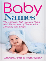 Baby Names: The Ultimate Baby Names Guide with Thousands of Names with Meaning and Origin