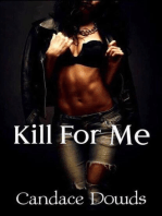 Kill For Me