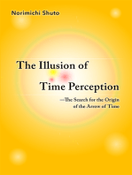 The Illusion of Time Perception: The Search for the Origin of the Arrow of Time