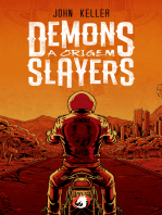 Demons Slayers: a origem