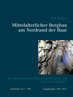 Mittelalterlicher Bergbau am Nordrand der Baar: über die Bergwerke "Otto am Kohlerberg" und "Karl im Mailänder"