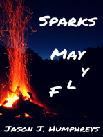 Sparks May Fly