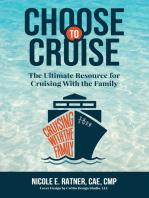 Choose to Cruise: The ultimate resource for cruising with the family