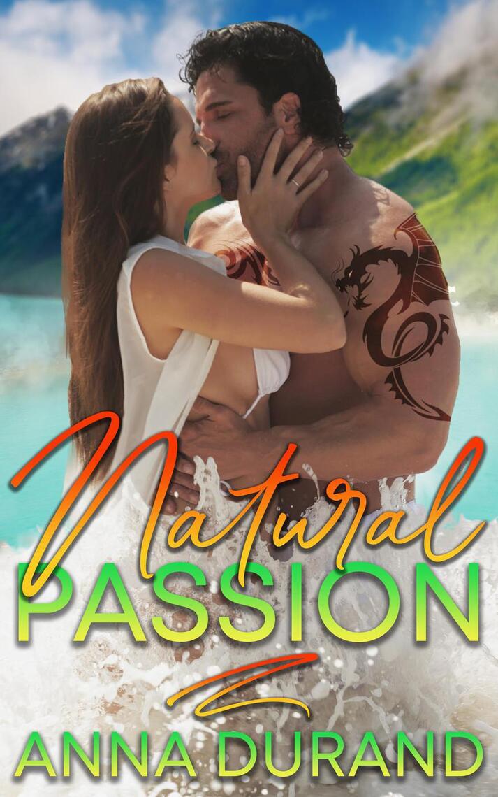 Natural Passion by Anna Durand - Ebook | Scribd