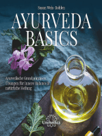 Ayurveda Basics: Ayurvedische Grundprinzipien & Übungen für innere Balance & natürliche Heilung
