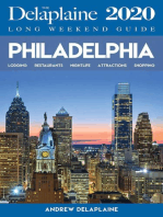 Philadelphia - The Delaplaine 2020 Long Weekend Guide: Long Weekend Guides