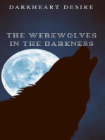 The Werewolves In the Darkness
