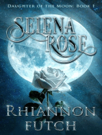 Selena Rose: Daughter of the Moon, #1