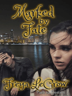 Marked by Fate: Path to Destiny, #1