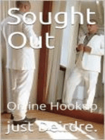 Sought Out, Online Hookup