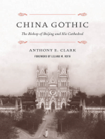 China Gothic: The Bishop of Beijing and His Cathedral