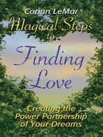 Magical Steps to Finding Love: Creating the Power Partnership of Your Dreams