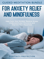 Guided Meditation Bundle for Anxiety Relief and Mindfulness: Help Calm Your Anxiety, Reduce stress, Understand your Emotions and Improve Your Happiness