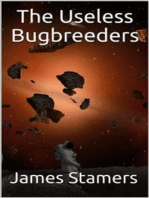 The Useless Bugbreeders