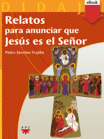 Relatos para anunciar que Jesús es el Señor