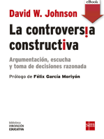La controversia constructiva: Argumentación, escucha y toma de decisiones razonada