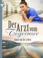 Angst um ihr Leben: Der Arzt vom Tegernsee 38 – Arztroman