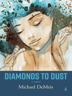 Diamonds to Dust