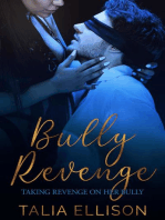 Bully Revenge: Taking Revenge on Her Bully, #2