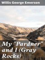 My "Pardner" and I (Gray Rocks)