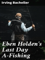 Eben Holden's Last Day A-Fishing