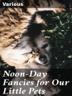 Noon-Day Fancies for Our Little Pets: Fully Illustrated