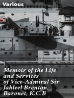 Memoir of the Life and Services of Vice-Admiral Sir Jahleel Brenton, Baronet, K.C.B