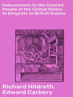 Inducements to the Colored People of the United States to Emigrate to British Guiana